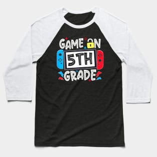 Back To School Game On 5Th Grade Gamer Kids Boys Baseball T-Shirt